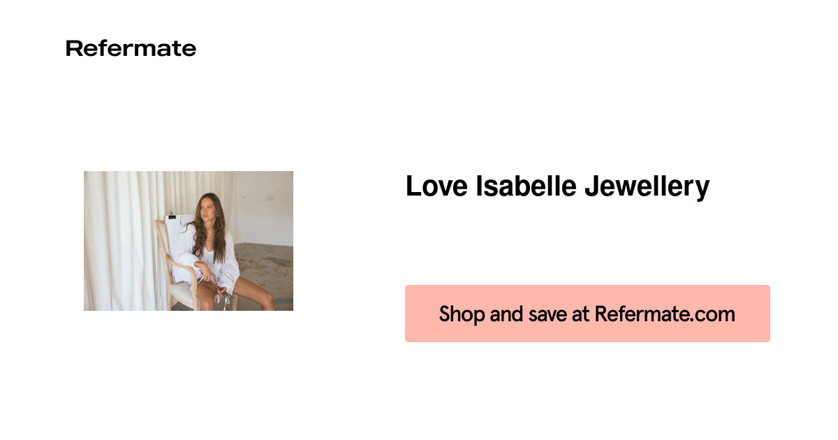 10 off Love Isabelle Jewellery Coupons, Promo Codes March, 2023