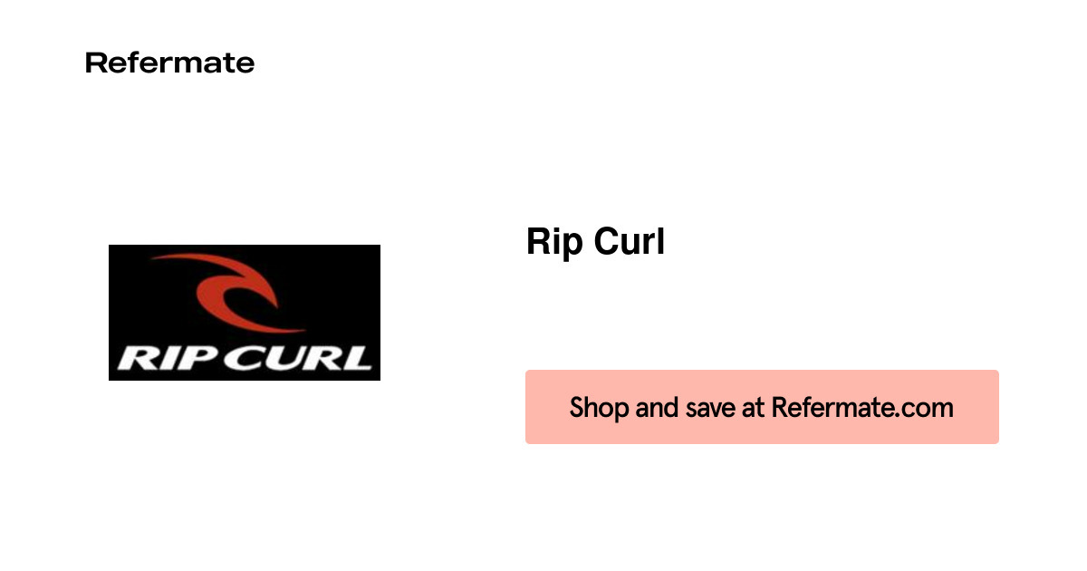 10 off Rip Curl Coupons, Promo Codes August, 2024 — Refermate