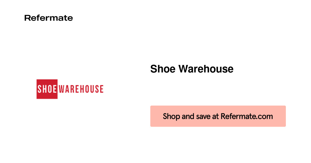 20 off Shoe Warehouse Coupons, Promo Codes July, 2024 — Refermate