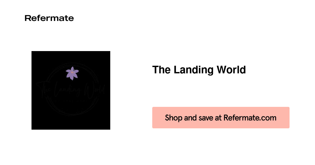 15 off The Landing World Coupons, Promo Codes July, 2024 — Refermate
