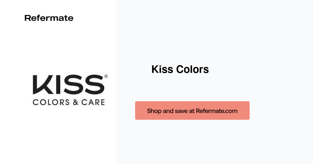 25 off Kiss Colors Coupons, Promo Codes August, 2023 — Refermate