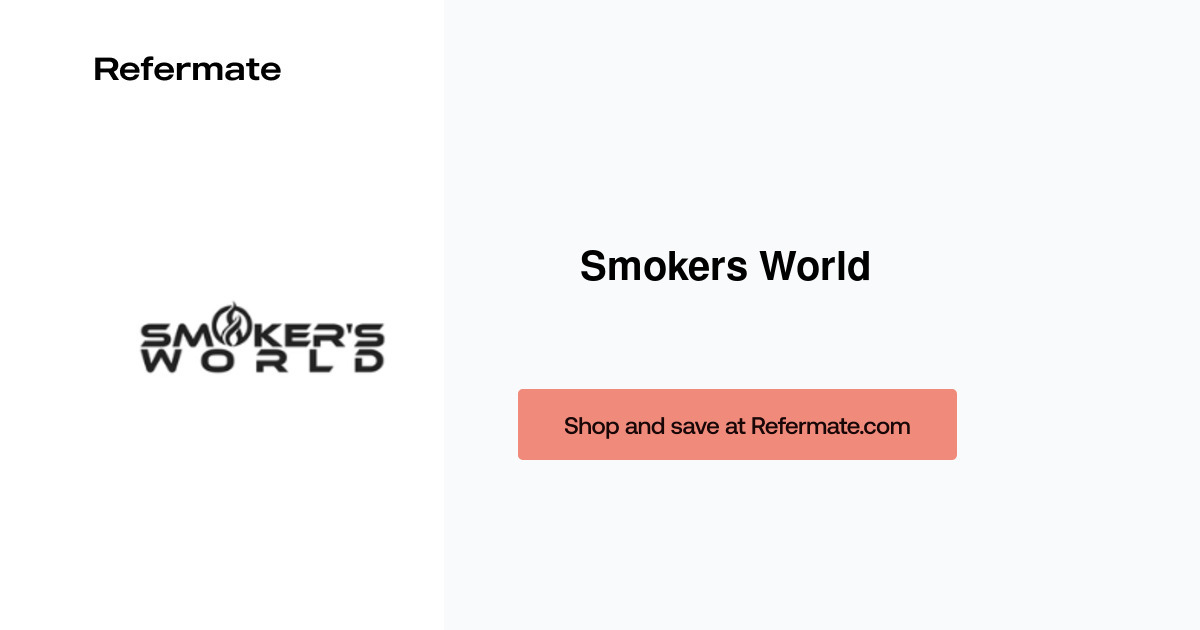 20 off Smokers World Coupons, Promo Codes June, 2024 — Refermate