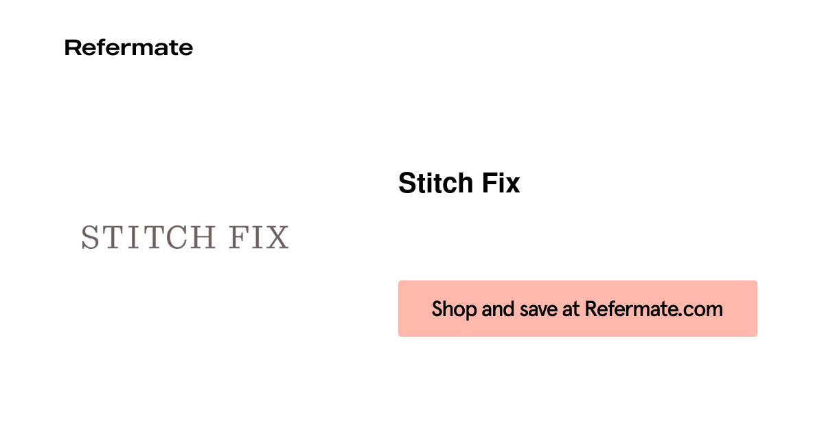 25 off Stitch Fix Discount Code, Voucher Codes April, 2021 — Refermate