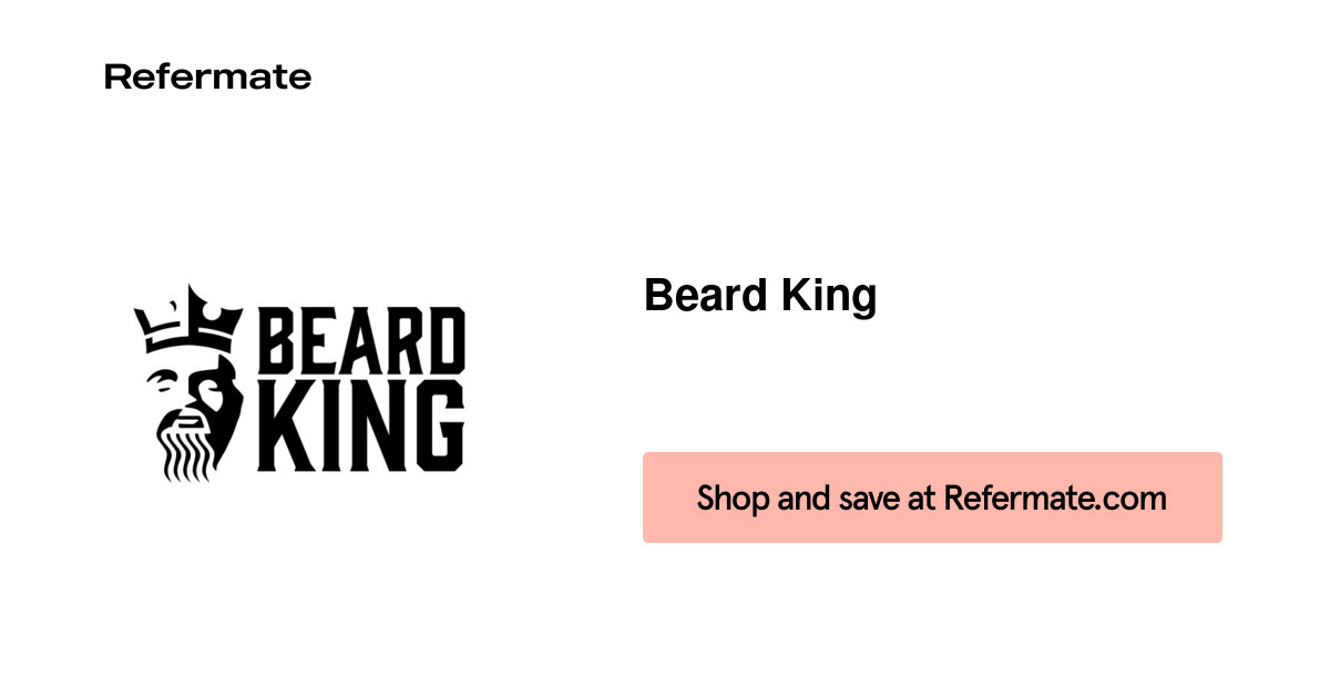 40 off Beard King Coupons, Promo Codes June, 2024 — Refermate