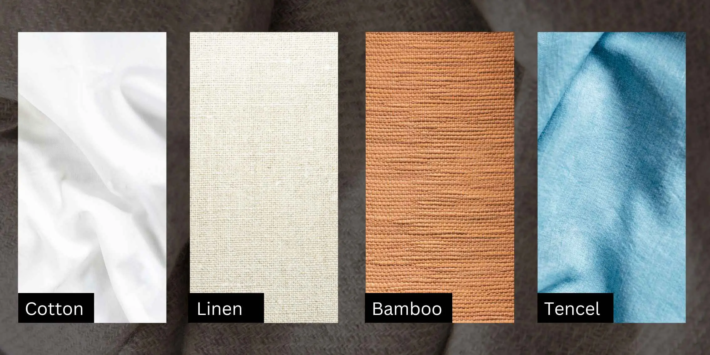 Side-by-side fabric swatches labeled Cotton, Linen, Bamboo, and
	Tencel