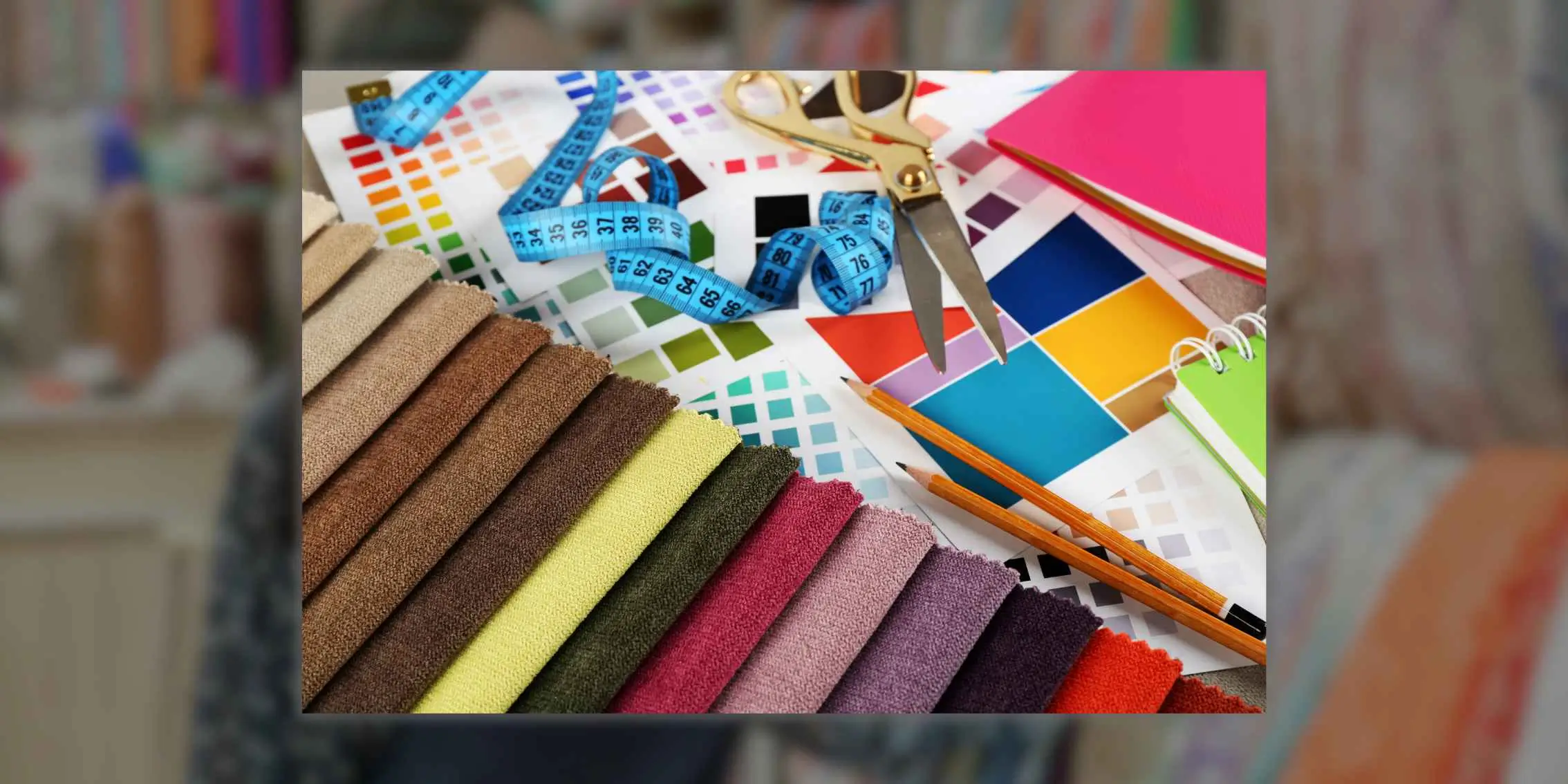 Fabric swatches, colour palettes, measuring tape, scissors, and
	design tools for textile planning