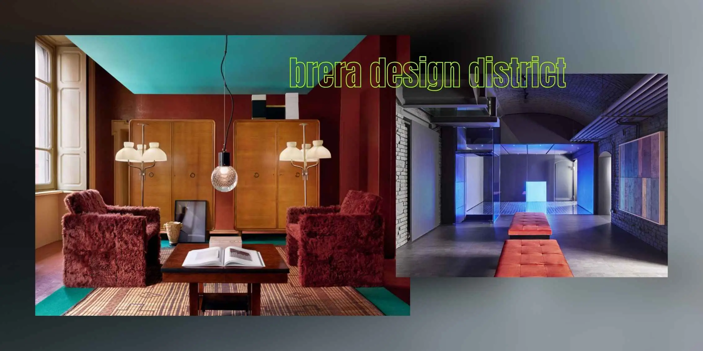 Brera Design District Interiors Design, lifestyle, events and projects from Milan's most iconic
    district.