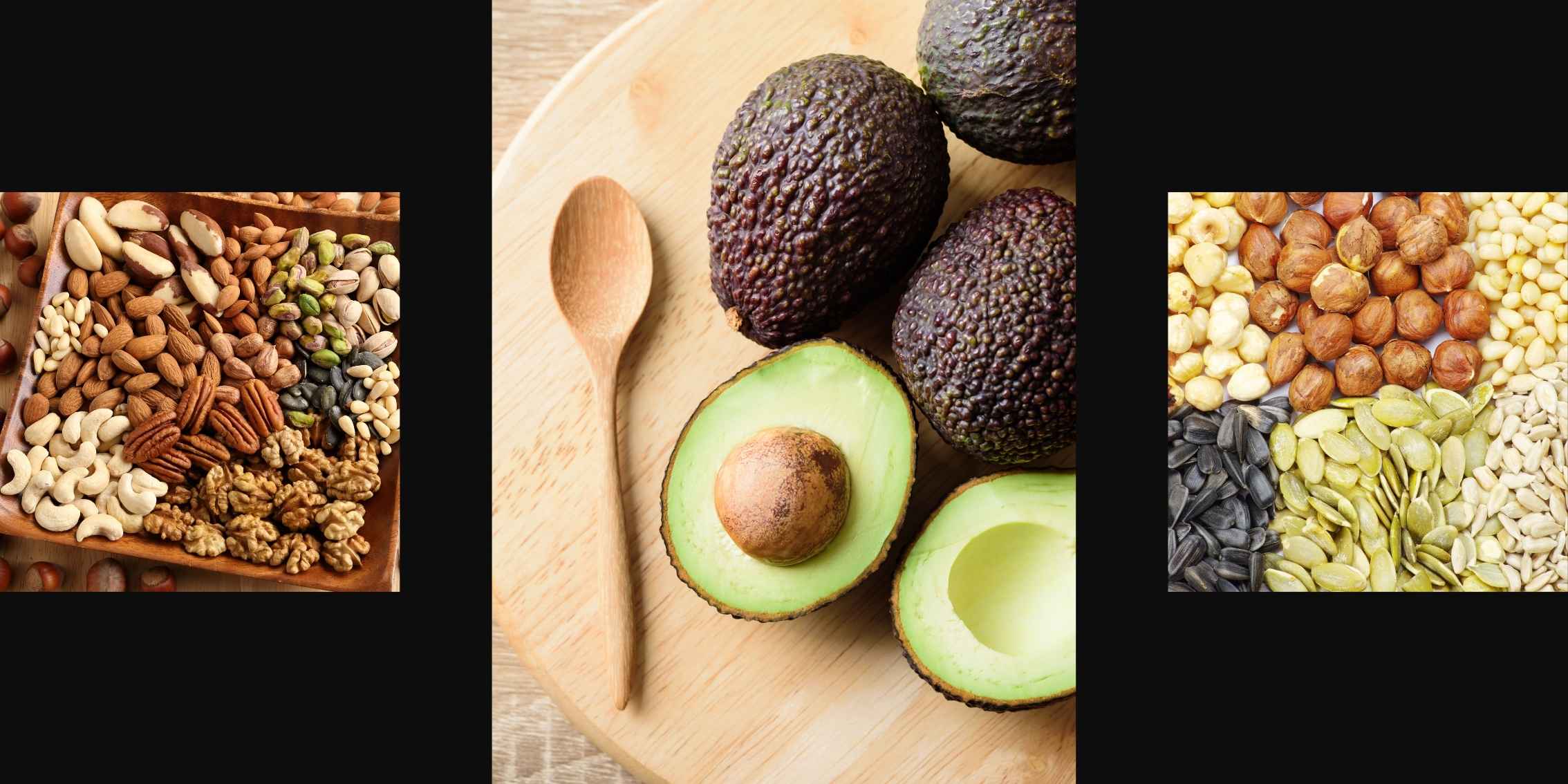 Plant-Based Fat Powerhouses A collage of three images showing different plant-based sources of
    healthy fats: a variety of nuts and seeds in a bowl, a wooden spoon resting on a
    wooden board with whole and halved avocados, and a colorful assortment of nuts
    and seeds.