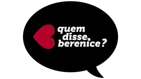 Quem disse, Berenice?