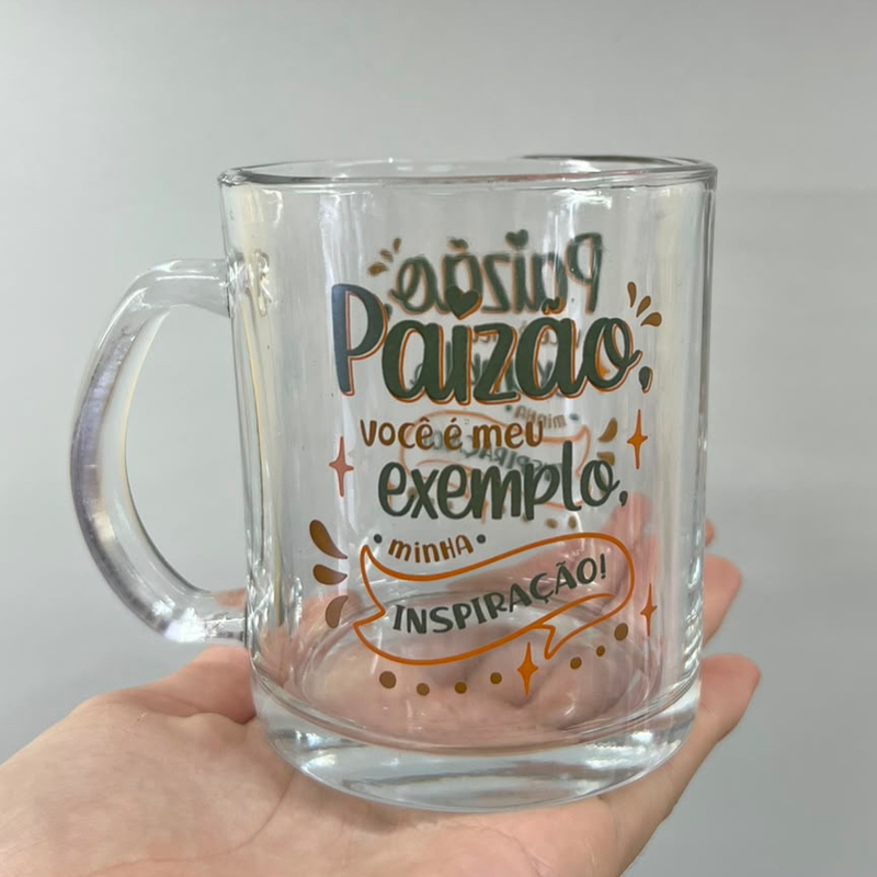 Caneca de Vidro “Paizão Você É Meu Exemplo, Minha Inspiração” 320ml Dia Dos Pais