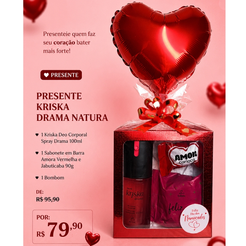 Presente Kriska Drama Natura - Opção Feminina