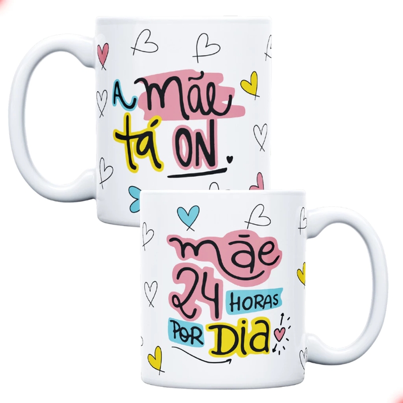 Caneca Porcelana 300ml A MÃE TÁ ON