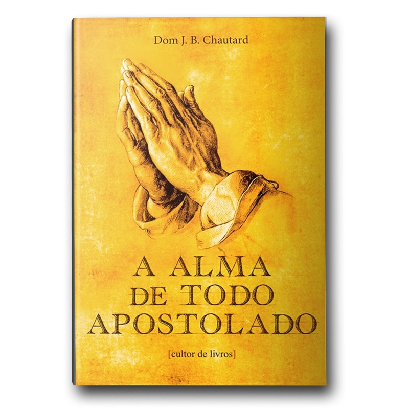 Livro A Alma de Todo Apostolado