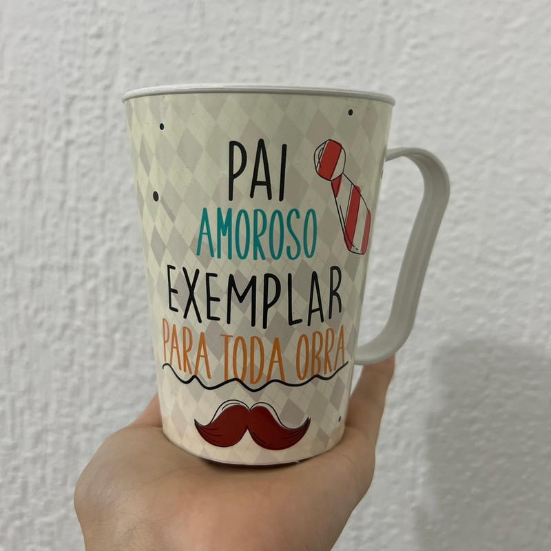 Caneca Plástica “Pai Amoroso Exemplar Para Toda Obra” 430ml Dia Dos Pais