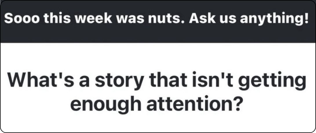 Question from AOC's Instagram Q&A: What's a story that isn't getting enough attention?