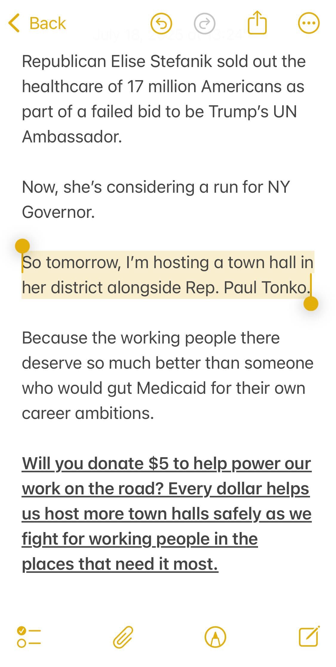 Republican Elise Stefanik sold out the healthcare of 17 million Americans as part of a failed bid to be Trump’s UN Ambassador. Now, she’s considering a run for NY Governor. So tomorrow, I’m hosting a town hall in her district alongside Rep. Paul Tonko. Because the working people there deserve so much better than someone who would gut Medicaid for their own career ambitions. Will you donate $5 to help power our work on the road? Every contribution will help us host more town halls safely as we organize and fight for working people in the places that need it most.