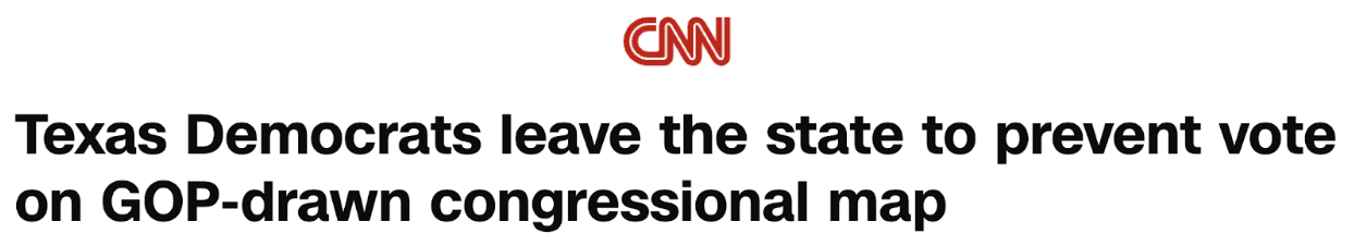 CNN: Texas Democrats leave the state to prevent vote on GOP-drawn congressional map