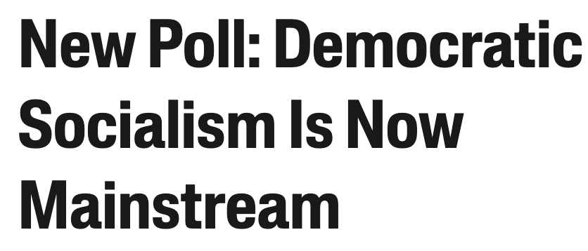 New Poll: Democratic Socialism is Now Mainstream