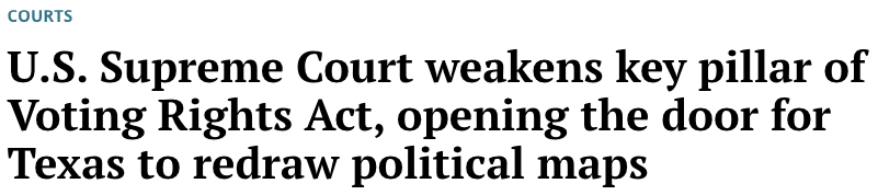 U.S. Supreme Court weakens key pillar of Voting Rights Act, opening the door for Texas to redraw political maps
