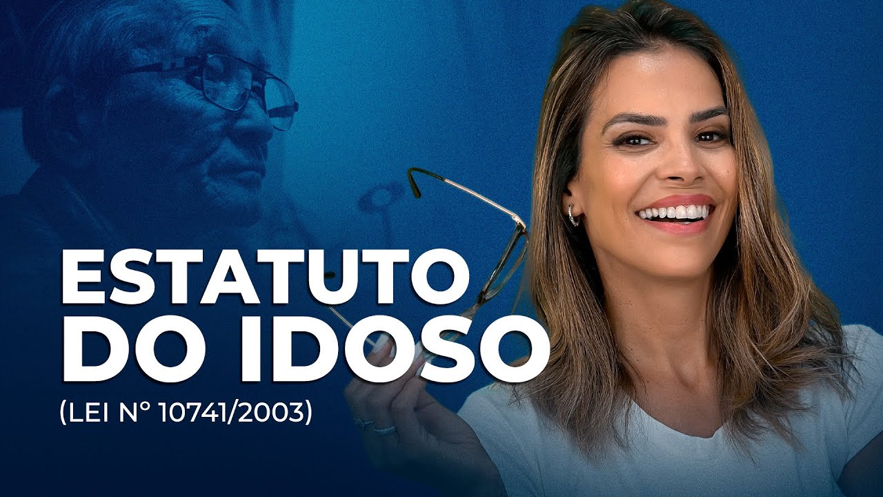LEI ESQUEMATIZADA - Estatuto do idoso (Lei nº 10741/2003)