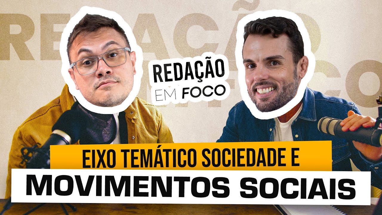CONCURSO PF ADMINISTRATIVO | REDAÇÃO CEBRASPE | EIXO TEMÁTICO SOCIEDADE E MOVIMENTOS SOCIAIS