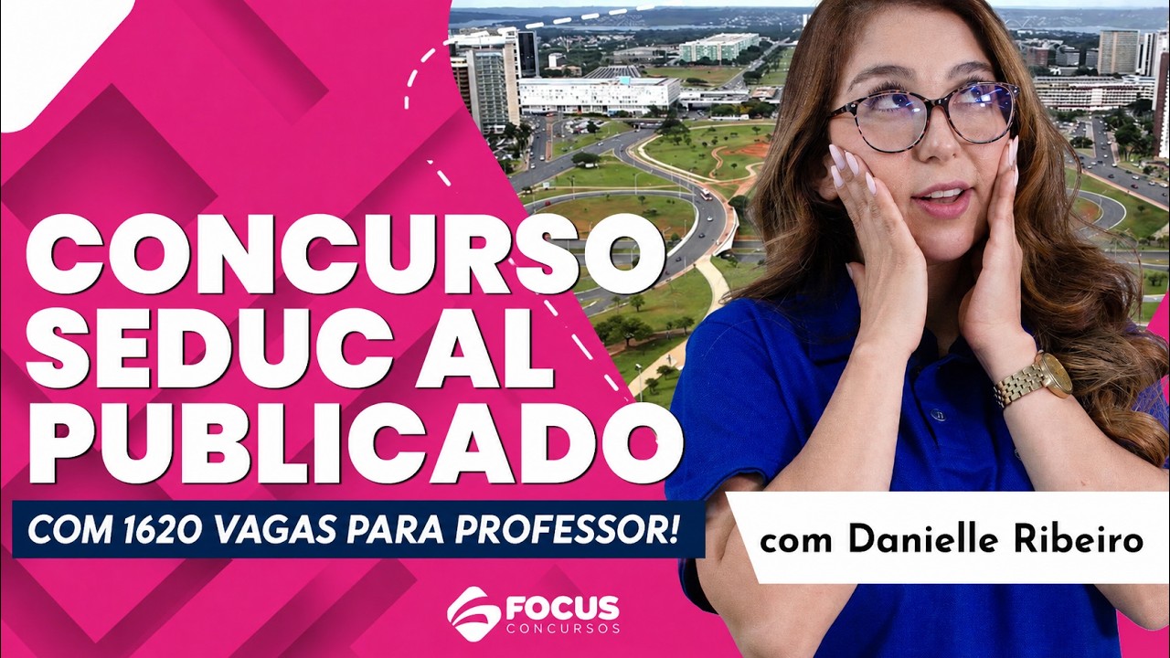 CONCURSO SEDUC AL PUBLICADO COM 1620 VAGAS PARA PROFESSOR | PLANO DE ESTUDOS DA APROVAÇÃO