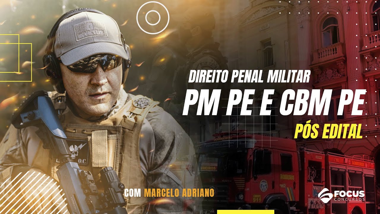 Direito Penal Militar para PMPE e CBM PE  2023 - Pós Edital - Focus Concursos