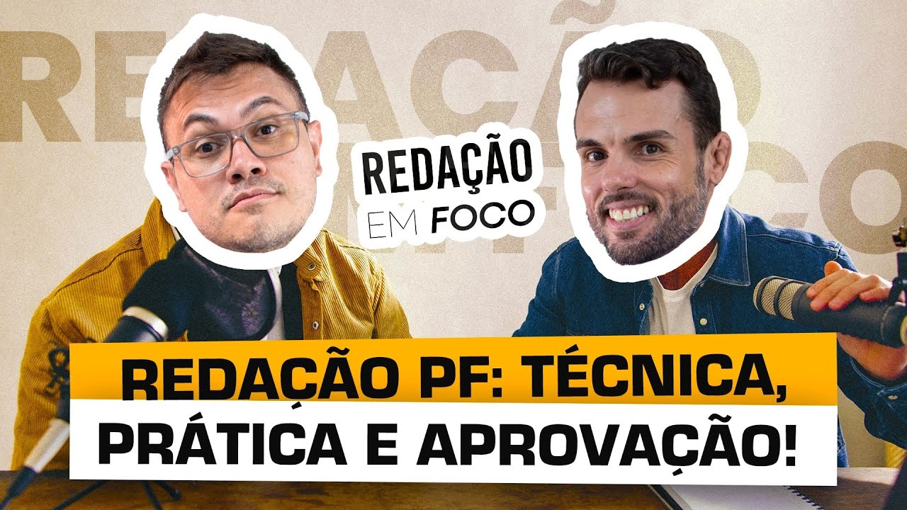 MENTORIA DE REDAÇÃO | CONCURSO POLÍCIA FEDERAL (NÍVEL MÉDIO)