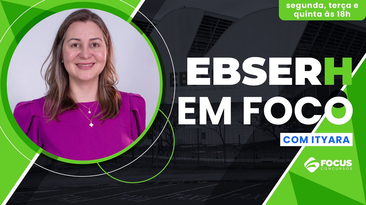 EBSERH EM FOCO | Enfermagem com a professora Ityara