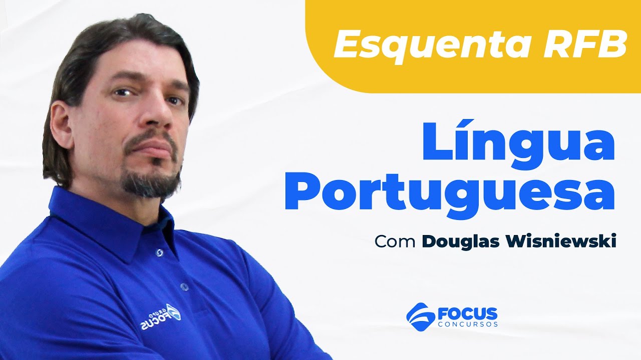 Esquenta RFB - Língua Portuguesa com Douglas Wisniewski