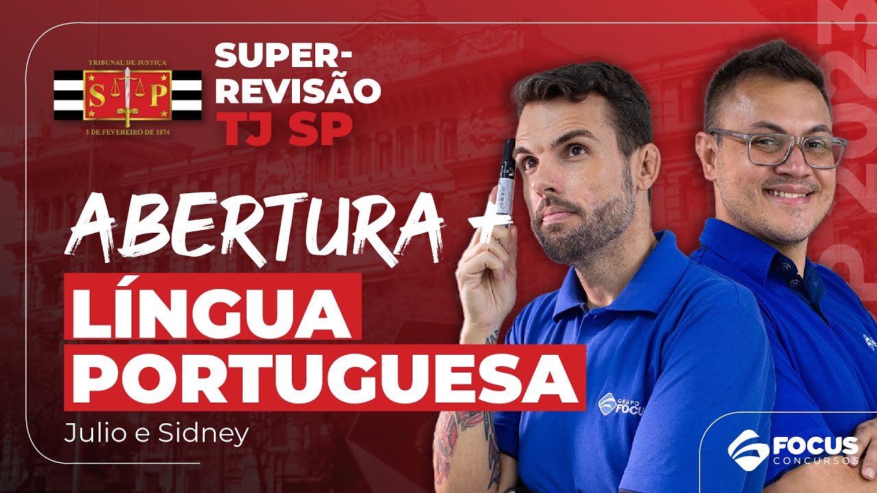 Super-Revisão TJSP 2023 | Escrevente Técnico Judiciário - Abertura e Língua Portuguesa #aula01