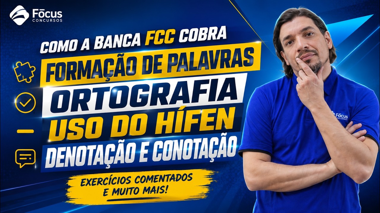 Como a banca FCC cobra Ortografia e Formação de Palavras em Concursos?