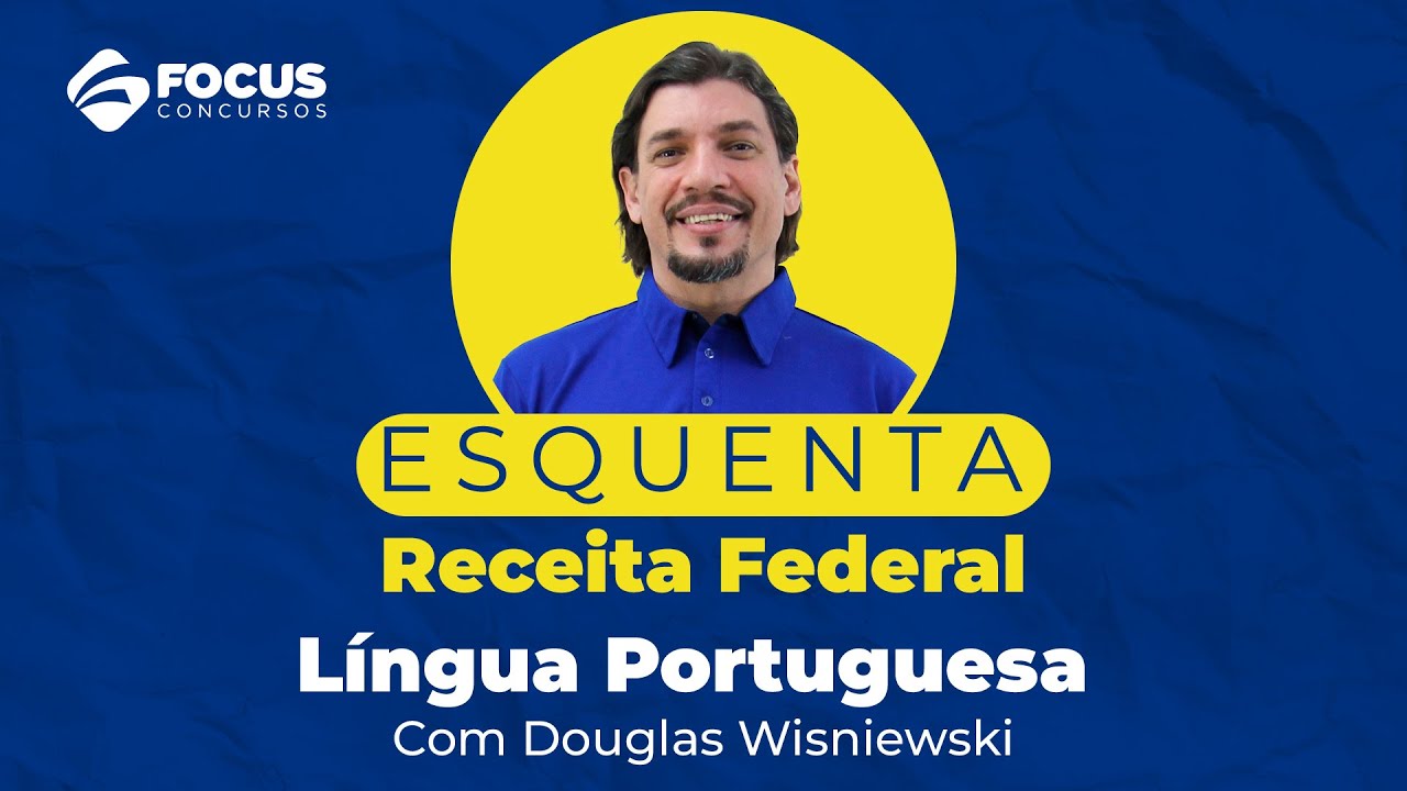 Esquenta Receita Federal - Língua Portuguesa com Douglas Wisniewski