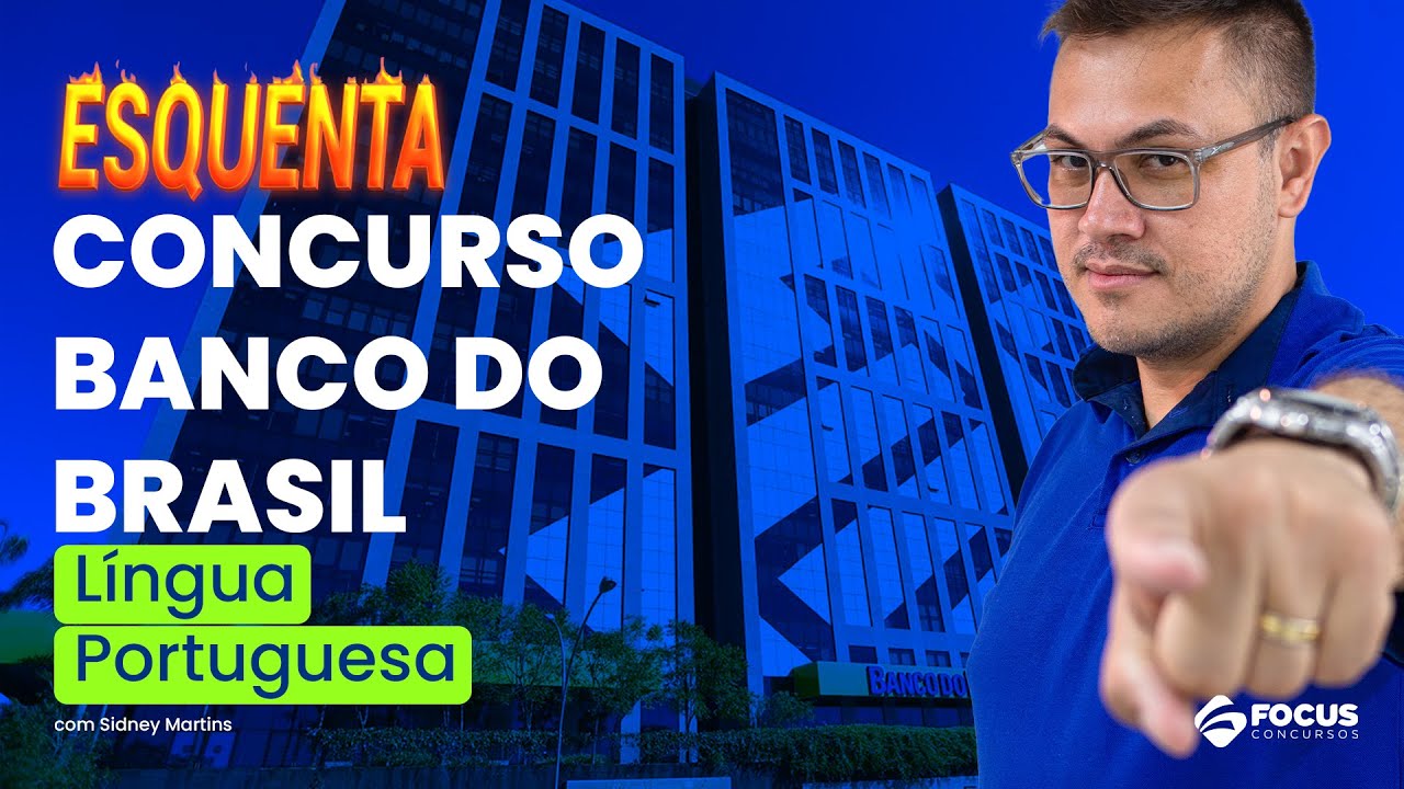 Língua Portuguesa para o Banco do Brasil -Exercícios -  Prof. Sidney Martins