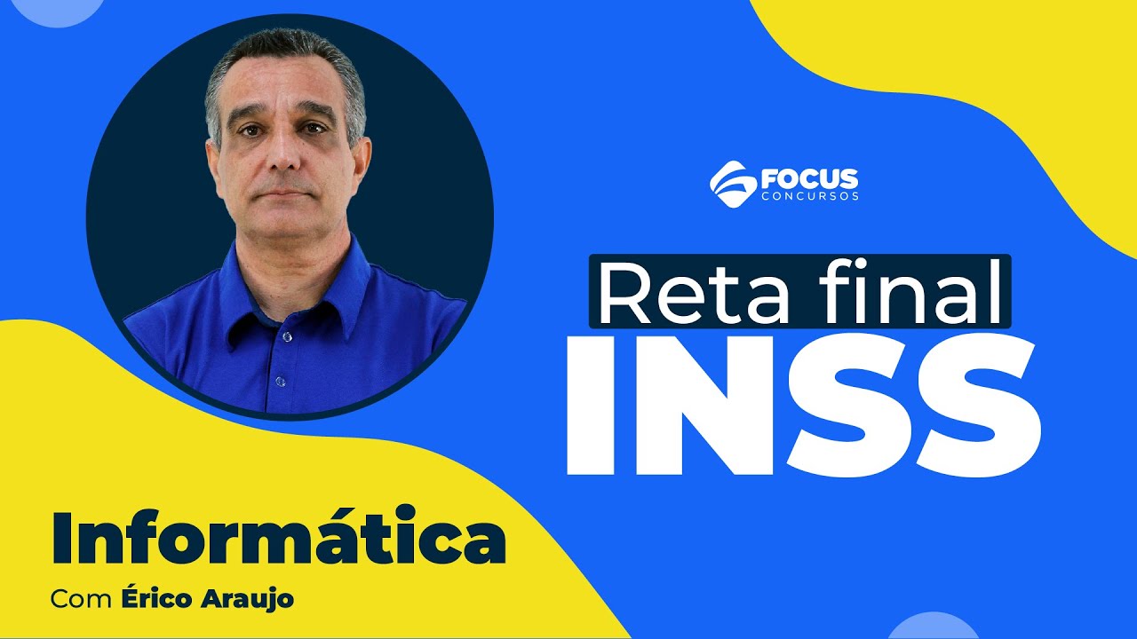 RETA FINAL INSS 2022 - Informática com Érico Araujo