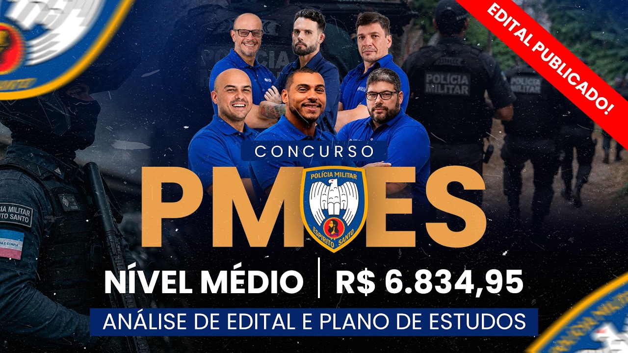 CONCURSO PM ES EDITAL PUBLICADO | PLANO DE ESTUDOS E EDITAL VERTICALIZADO