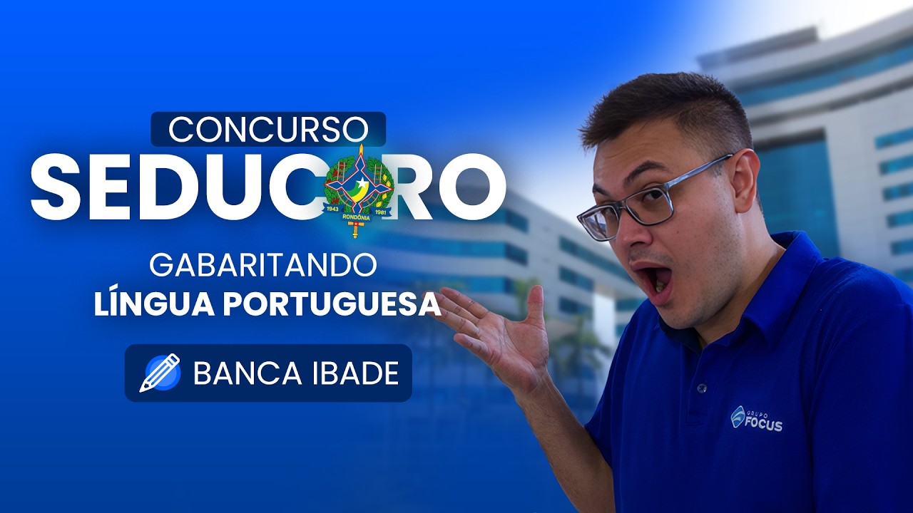 GABARITANDO LÍNGUA PORTUGUESA - BANCA IBADE | CONCURSO SEDUC RO
