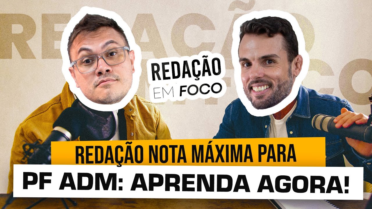 MENTORIA DE REDAÇÃO | CONCURSO POLÍCIA FEDERAL (NÍVEL MÉDIO)