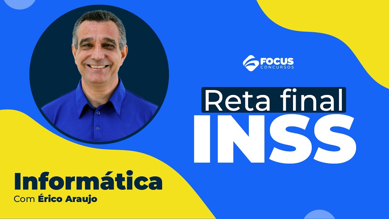 RETA FINAL INSS 2022 - Informática com Érico Araujo