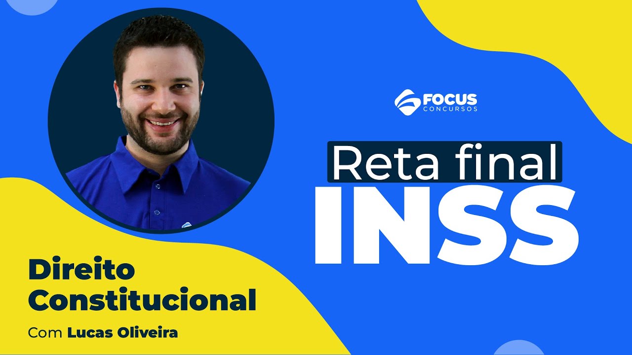 RETA FINAL INSS 2022 - Direito Constitucional com Lucas Oliveira