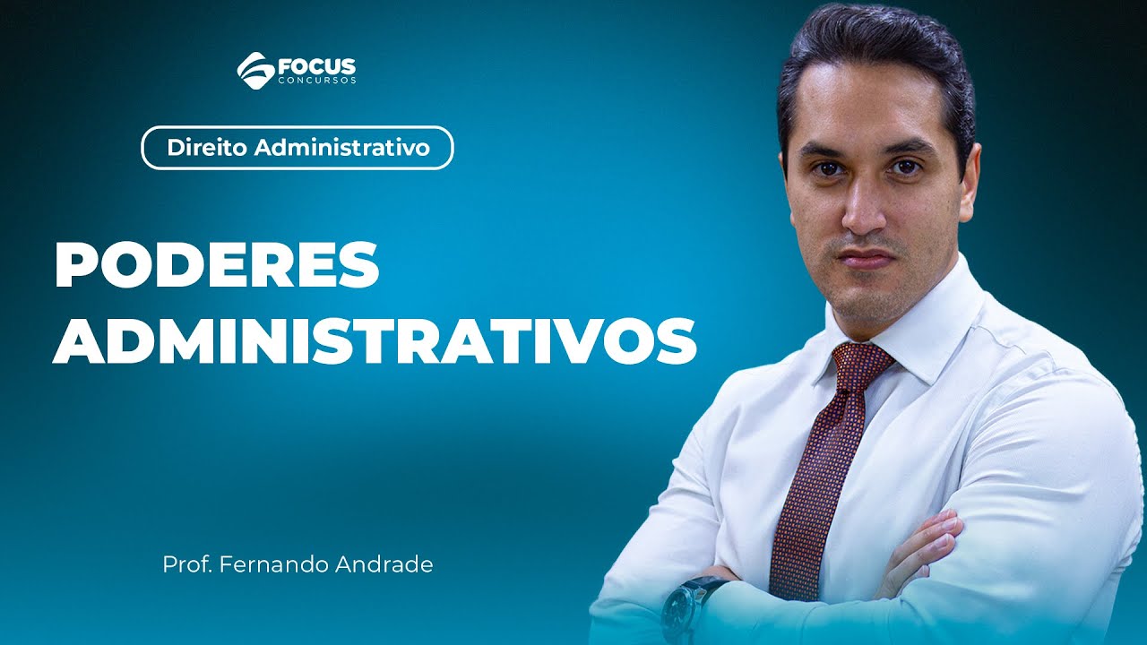 Direito Administrativo | Poderes Administrativos