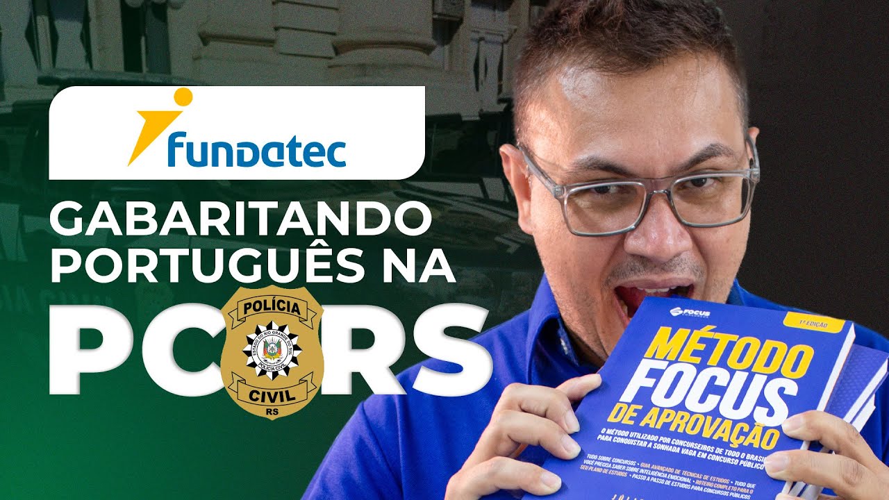 PC RS - Como Gabaritar Português na banca FUNDATEC