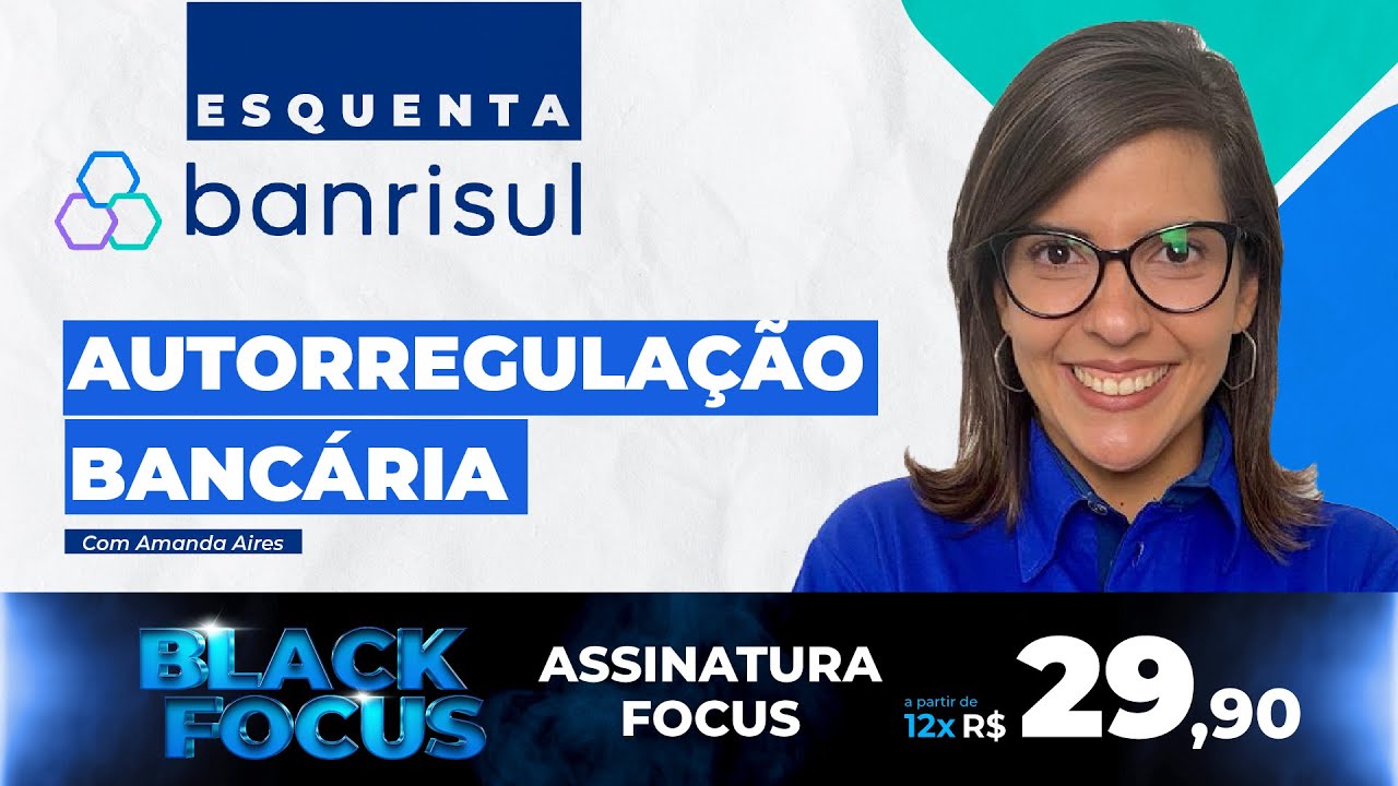 Esquenta Banrisul - Autorregulação Bancária - Parte 1 com Amanda Aires