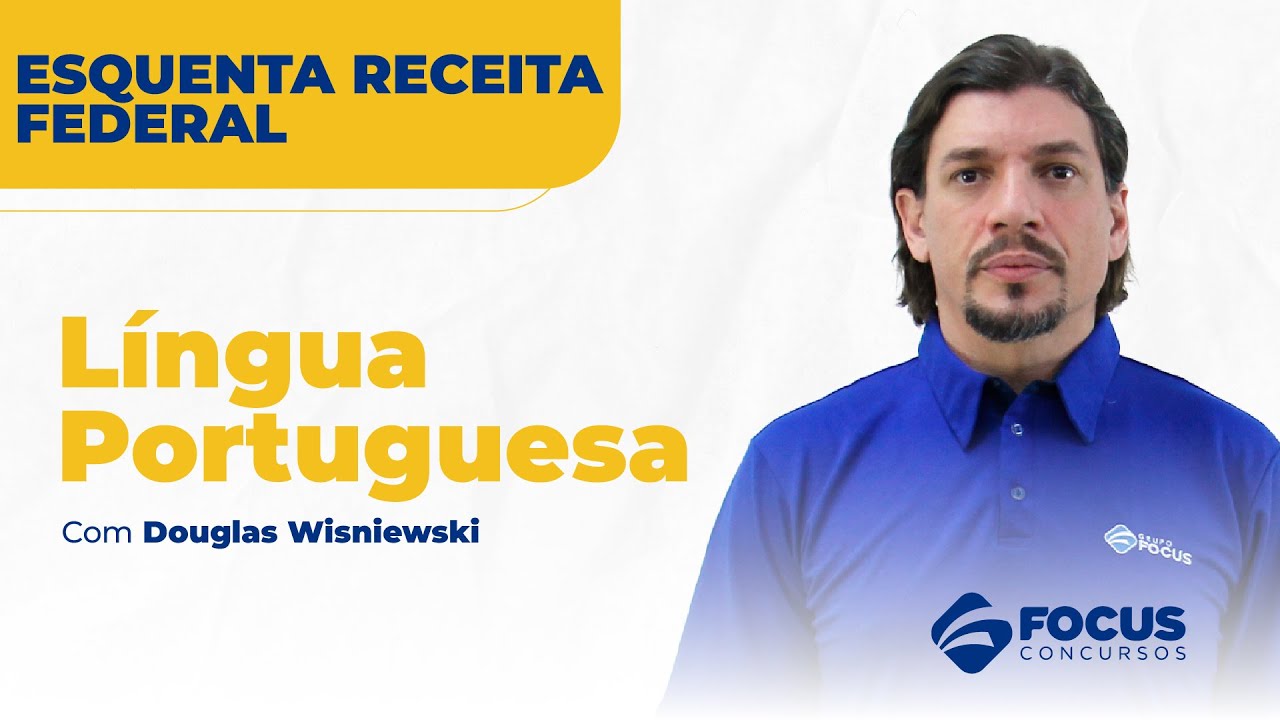Esquenta Receita Federal - Língua Portuguesa com Douglas Wisniewski