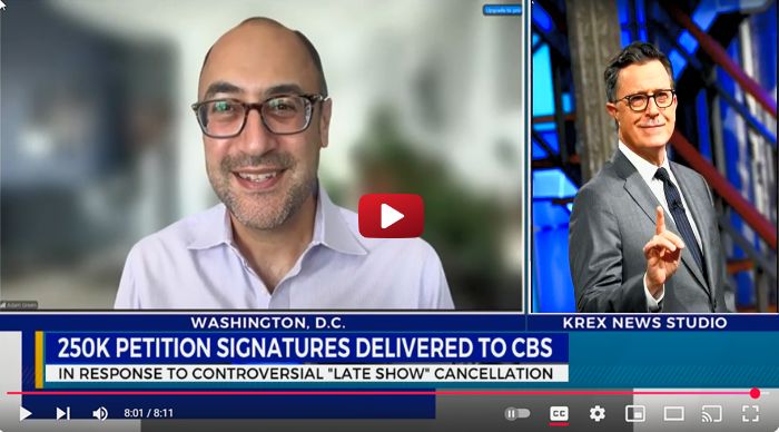 PCCC's Adam Green goes on CBS to say 'un-cancel Colbert!'