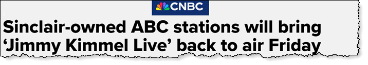 CNBC: Sinclair-owned ABC stations will bring ‘Jimmy Kimmel Live’ back to air Friday