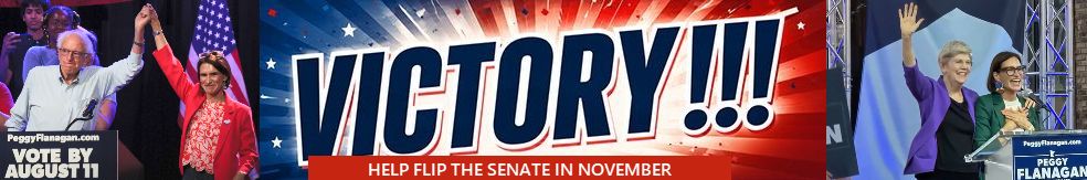 VICTORY!!! Help flip the Senate in November.