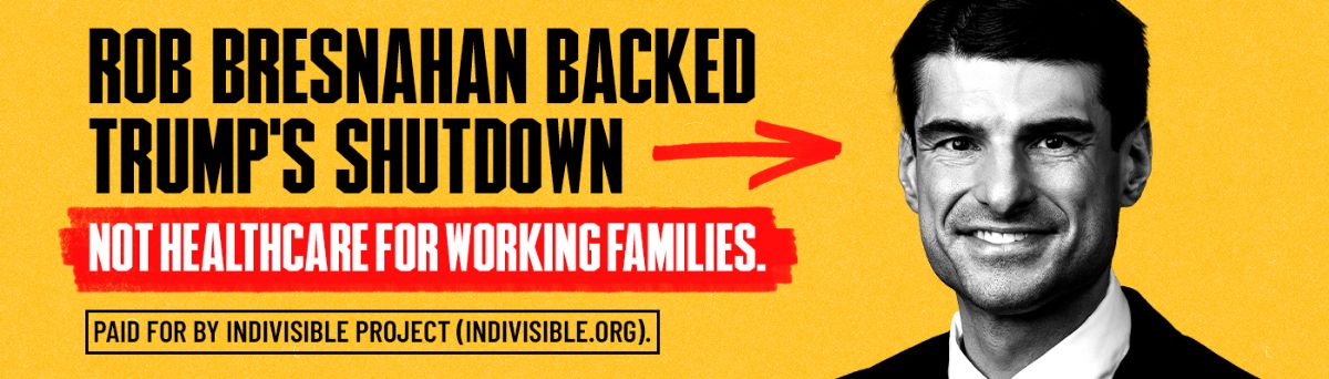 Billboard with photo of Republican Congressman and text "Rob Bresnahan backs Trump's Shutdown, not healthcare for working families."