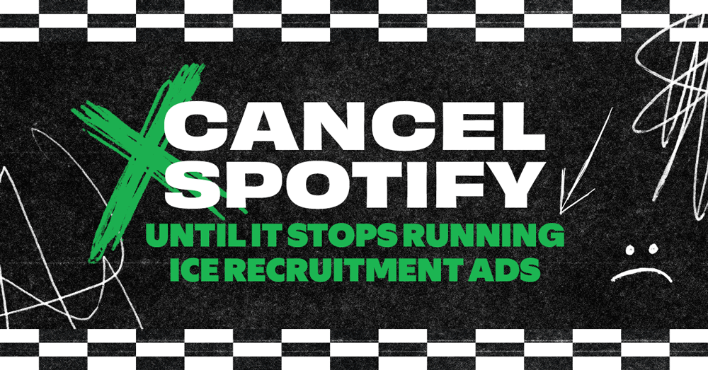 Cancel Spotify Until It Stops Running ICE Recruitment Ads