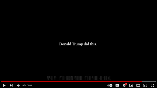 Screenshot of Biden's ad that reads, 'Donald Trump did this.'